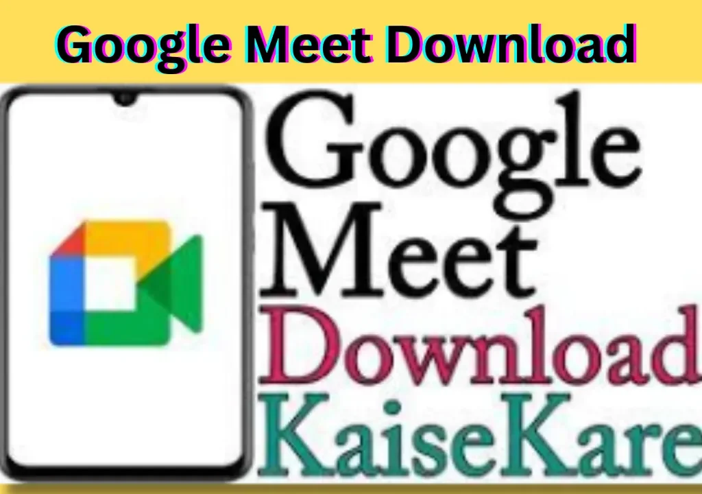 Google Meet Download