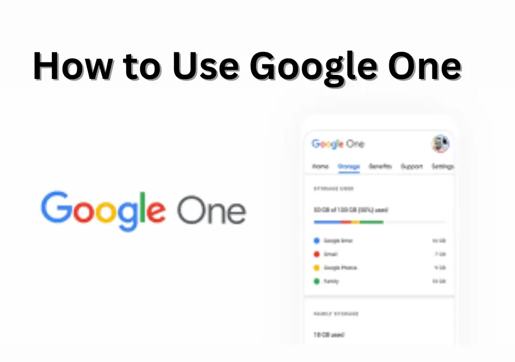 How to Use Google One
