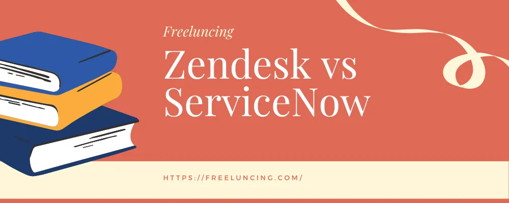 Zendesk vs ServiceNow - Who Comes Out on Top?